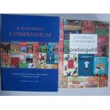 FOOTBALL BOOKS Two books: 'A Football Compendium' by Peter J Seddon Volumes 1 & 2 published by the