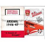ARSENAL Two booklets: Arsenal 1946-47 A Season of Struggle by R.K. Shoesmith and Arsenal F.C.