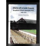 BRADFORD PARK AVENUE Hardback book, Diary of a Lost Cause 1966 - 1970 by Jeremy Charnock. Good