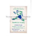 SHAMROCK ROVERS V EVERTON 1957 Programme for the Friendly at Dalymount Park 13/5/1957, very slight