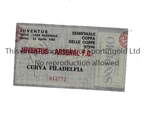 ARSENAL Ticket for the away ECWC Semi-Final v Juventus 23/4/1980. Generally good