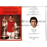 FRANK McLINTOCK / ARSENAL Two menus, Dinner and Ball to Honour Frank McLintock M.B.E. 30/9/1973 at