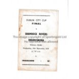 DUBLIN CITY CUP FINAL 1959 AT SHELBOURNE Programme for Drumcondra v Shamrock Rovers 30/9/1959,
