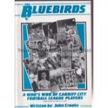 CARDIFF CITY Two publications by John Crooks: Diary of a Double Season 1987/8 and A Who's Who of