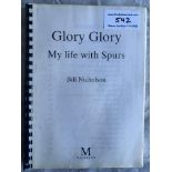 Bill Nicholson Proof Copy Of Tottenham Football Book: Glory Glory My Life With Spurs. A 224 page