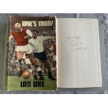 Ian Ure Arsenal Signed Football Book: Ures Truly 1968 autobiography signed inside Yours Truly Ian