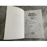 Stanley Matthews Multi Signed Football Book: The Authorized Biography by David Miller signed at