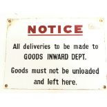 A Enamel Sign with Notice Stating about Deliveries