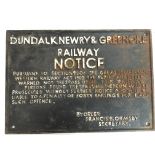 A Cast Iron Dundalknewry and Greenore Railway Noti