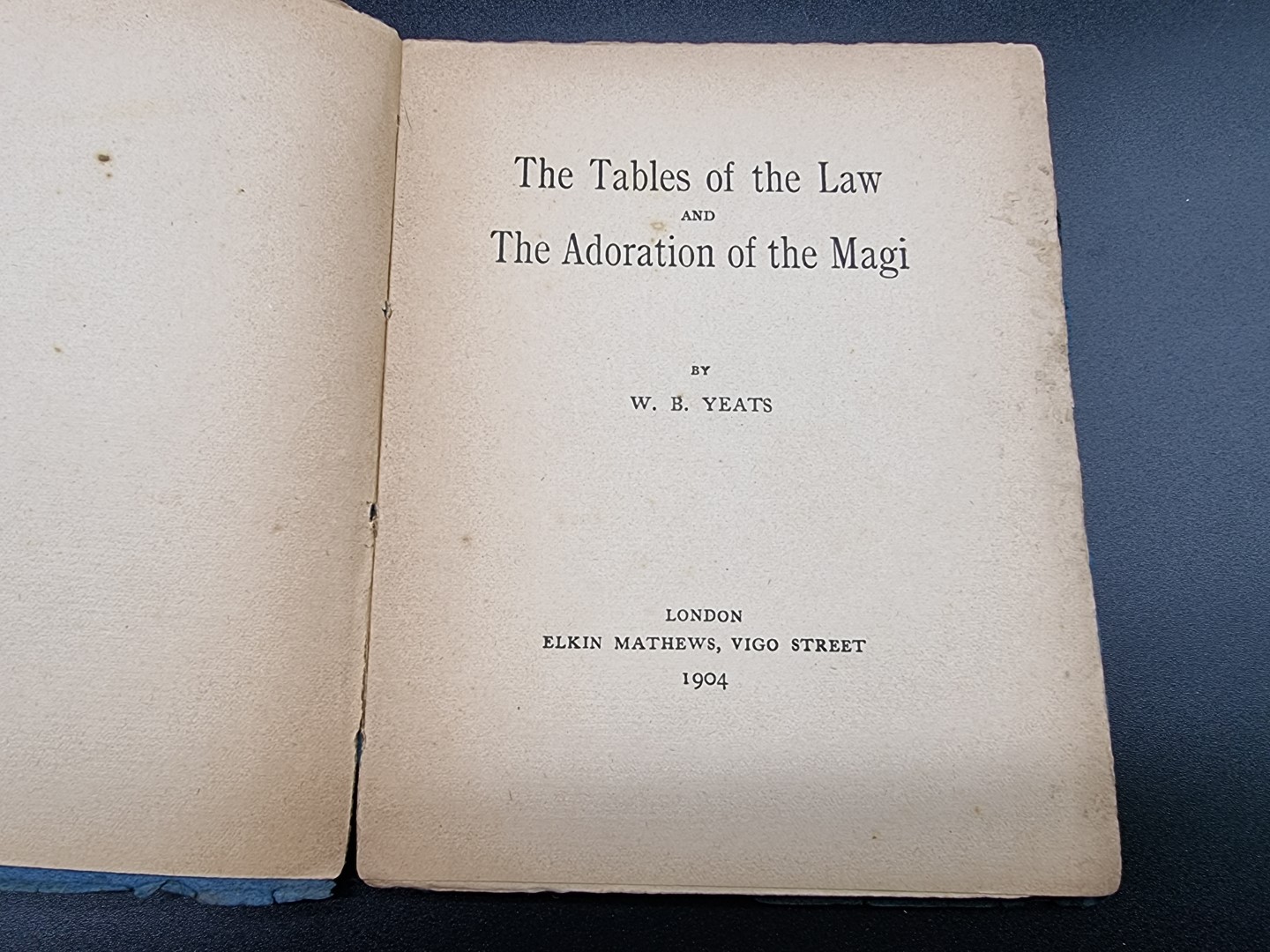 YEATS (William Butler): 'The Tables of the Law and the Adoration of the Magi..', London, Elkin - Image 3 of 6