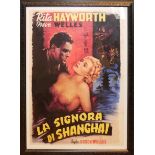 A COLLECTION OF 20TH CENTURY CINEMA POSTERS Titled 'A Signora In Shanghai', 'Rita Haworth and