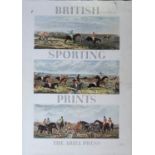 BRITISH SPORTING PRINTS, AN ILLUSTRATED LARGE FORMAT HARDBACK BOOK Published by The Ariel Press,