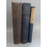 Three books by J M Barrie: 'Peter and Wendy’ - J M Barrie, 12 pen and ink plates, 267pp (Hodder