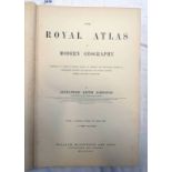 THE ROYAL ATLAS OF MODERN GEOGRAPHY BY ALEXANDER KEITH JOHNSTON,
