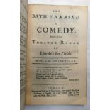 THE BATH UNMASK'D, A COMEDY, ACTED AT THE THEATRE ROYAL IN LINCOLN'S-INN-FIELDS BY MR ODINGSELLS,