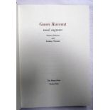 GWEN RAVERAT, WOOD ENGRAVER BY JOANNA SELBORNE AND LINDSAY NEWMAN, 1 OF 260 COPIES,