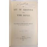 THE ART OF SHOOTING WITH THE RIFLE BY COL SIR H. ST.