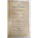 SELECT FEMALE BIOGRAPHY COMPRISING MEMOIRS OF EMINENT BRITISH LADIES BY MARY ROBERTS,