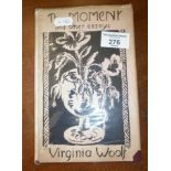The Moment and other essays Virginia Woolf, 1949, pub. Hogarth Press