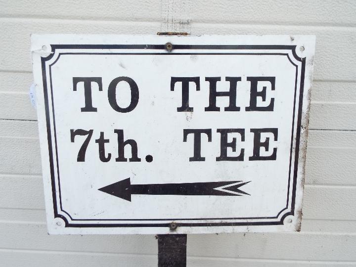 A 'To the 7th. Tee' golf-course sign. Approximately 126 cm in height and 41 cm in width.