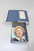 Margaret Thatcher, two volumes, The Downing Street Years pub. 1993, and The Path to Power, pub.