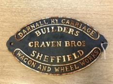 A metal locomotive plaque - "DARNALL CARRIAGE WAGON AND WHEEL WORKS - BUILDERS - CRAVEN BROS -