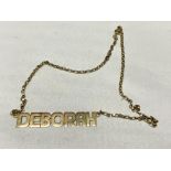 A 9ct gold necklace with named "Deborah" pendant 6.6g.