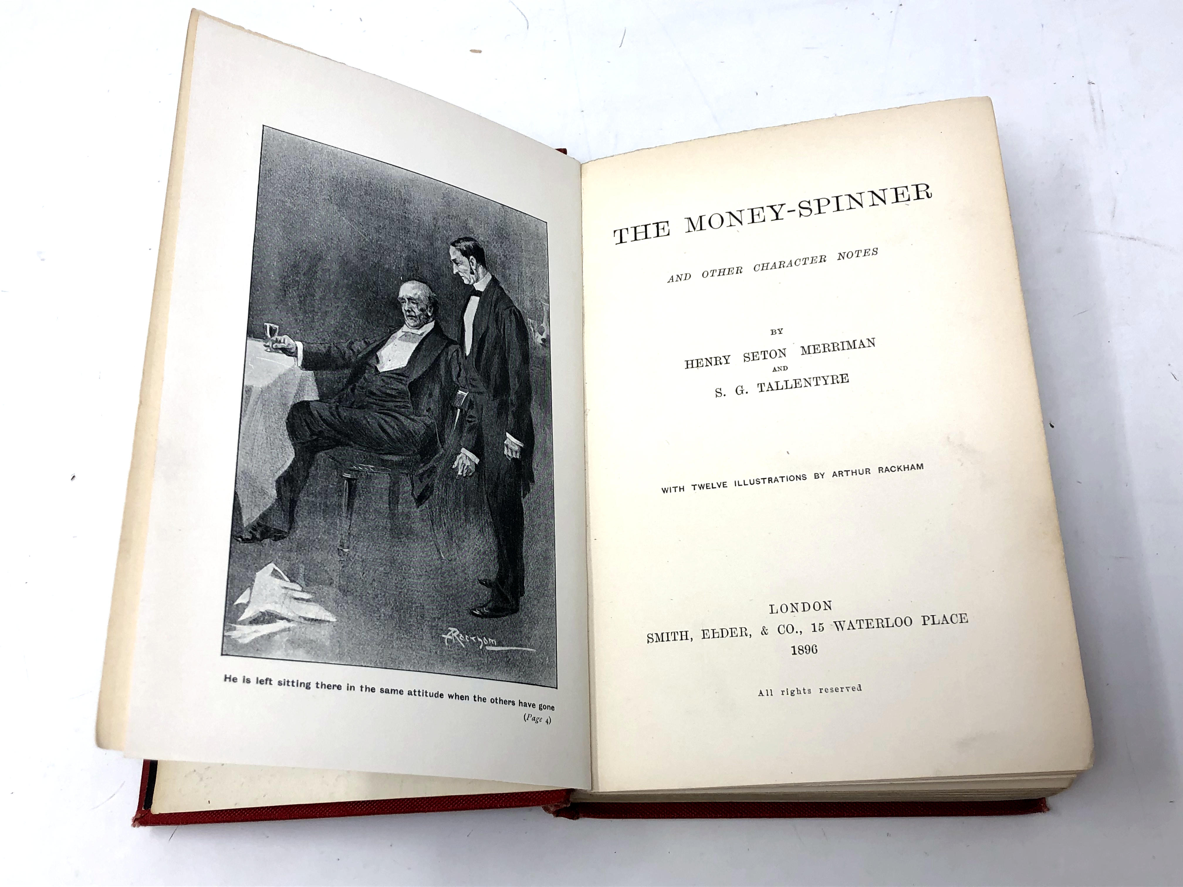 Arthur Rackham, 1867 - 1939 (Illustrator) : The Money-Spinner by Henry Seton Merriman and S. G. - Image 2 of 2