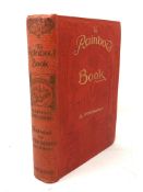 Arthur Rackham, 1867 - 1939 (Illustrator) : The Rainbow Book - Tales of Fun & Fancy by Mrs M. H.