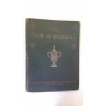 FOOTBALL, hardback edition of The Book Of Football - A Complete History And Record Of The