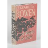 BOWEN, Elizabeth. A Word of Love. London: Jonathan Cape, 1955. First edition, signed by the
