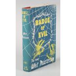 MASTERSON, Whit. Badge of Evil. London: W.H. Allen, 1956. First British edition, 8vo (184 x