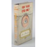 FLEMING, Ian. For Your Eyes Only. London: Jonathan Cape, 1960. First edition, first impression,