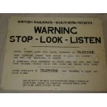 A British Railway Southern Region aluminium rectangular railway sign "Warning - Stop - Look -