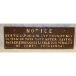 A 19th century cast-iron rectangular railway gate notice "Notice - Any Person Not Fastening This