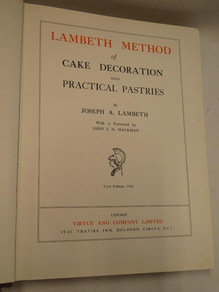 Lambeth (Joseph A.) Lambeth Method of Cake Decoration and Practical Pastries, one vol. - Image 3 of 3