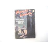 George Harmon Coxe: 'Murder in Havana', London, Hammond Hammond & Co, 1945, 1st edition,