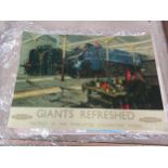 A reproduction British Railways advertising poster "Giants Refeshed" etc