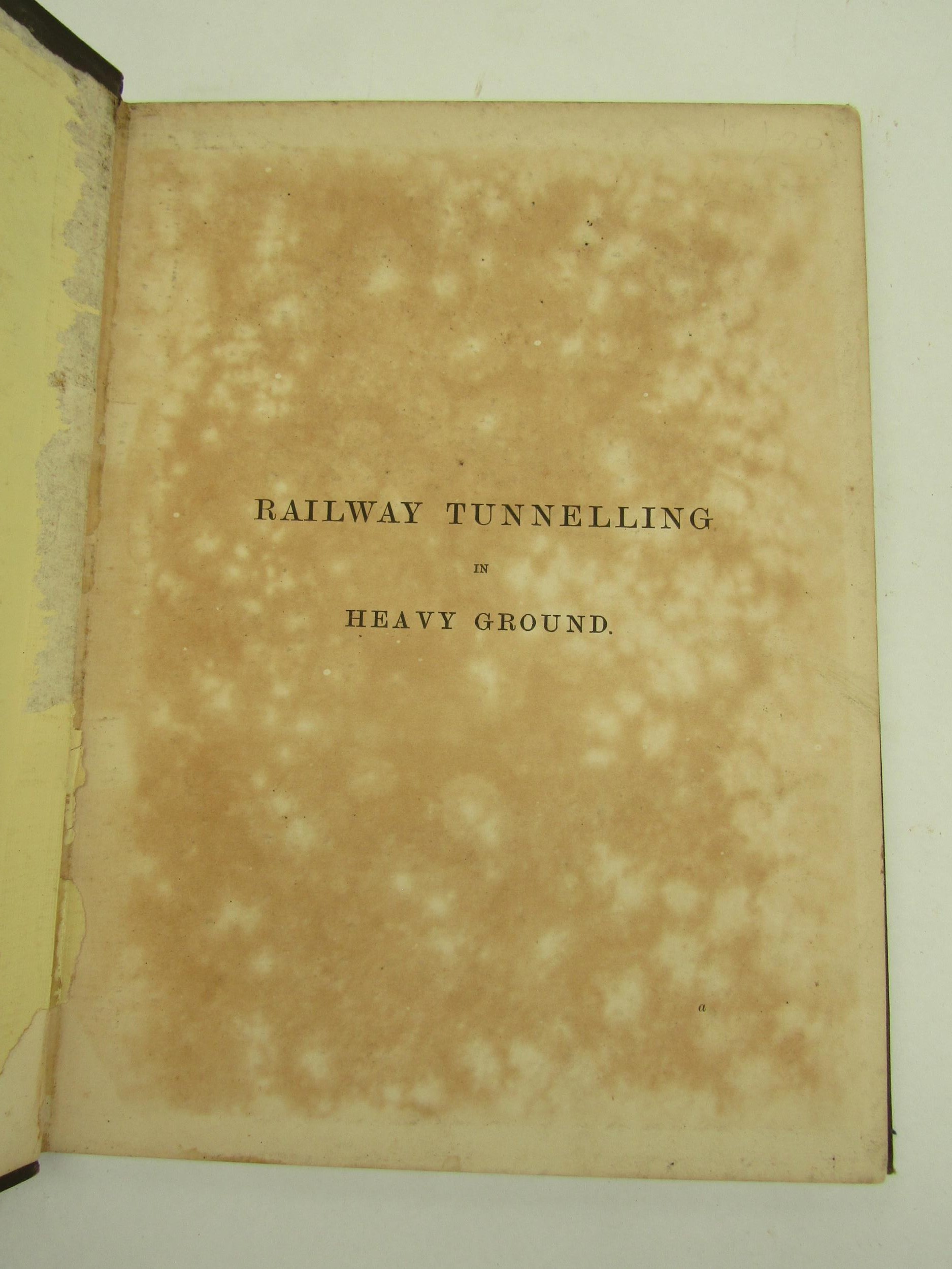 Charles F. Gripper: 'Railway Tunneling in Heavy Ground', London, Spon, 1879, 1st and only edition, 3 - Image 2 of 5