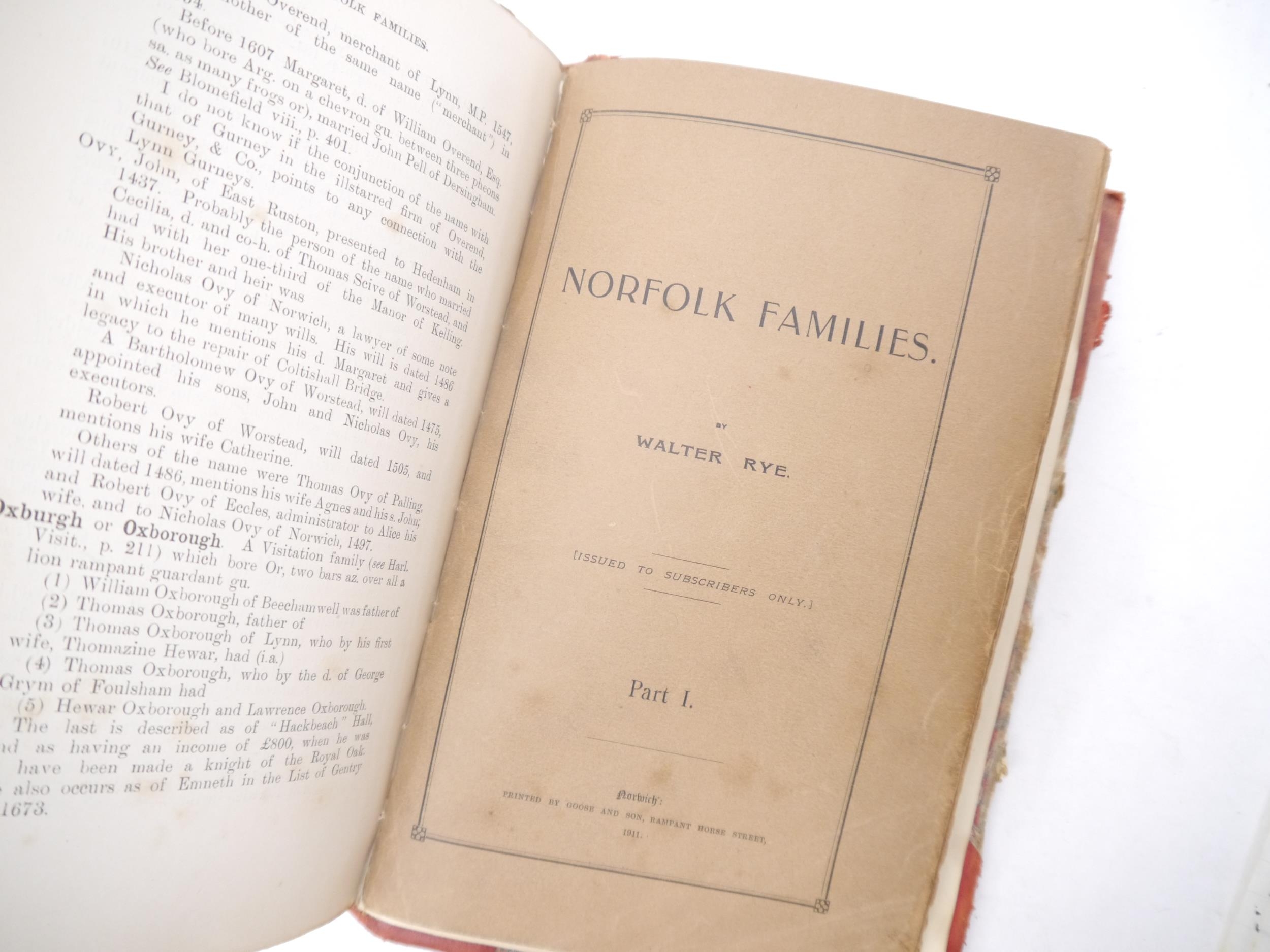 Walter Rye: 'Norfolk Families', Norwich, Goose & Son, 1913-15, 1st edition, 6 parts complete in two, - Image 9 of 13