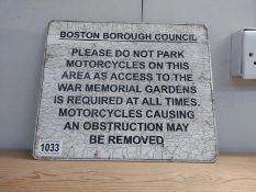 A Boston borough council 'No motorcycle parking and war memorial gardens aluminium sign. 30cm x