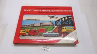 A 1986 copy of Dinky toys and Modelled Miniatures by Mike & Sue Richardson.