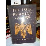 Martin, Colonel T.A. MBE – “The Essex Regiment 1829-1950”. Published by The Essex Regiment