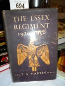 Martin, Colonel T.A. MBE – “The Essex Regiment 1829-1950”. Published by The Essex Regiment