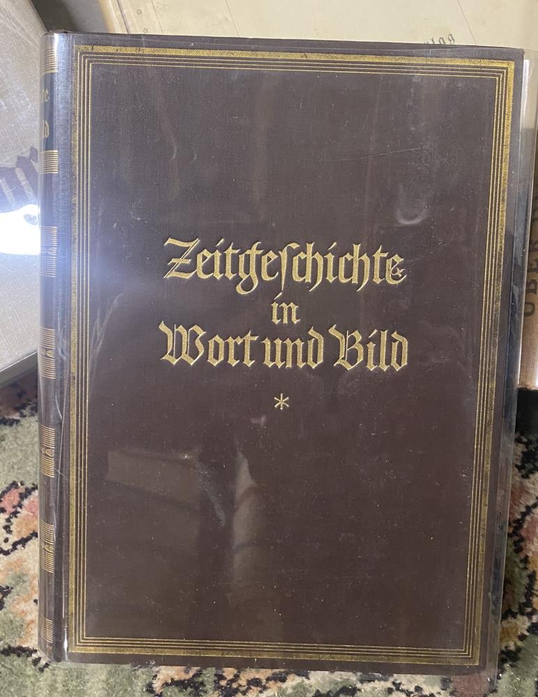 Rare German and NAZI history books including Zeppelin Farht in die Welt, Zeitgeschichte in Wort - Image 4 of 6