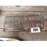 Marshal M Wright Mill View Mills No. 4 brass cart plaque {10 cm H x 23 cm W}.