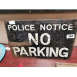 Mid-20th C. double sided Police Notice No Parking tin plate sign {31 cm H x 46 cm W}.