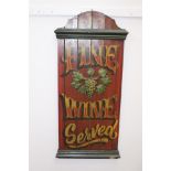 Fine Wine Served wooden advertising board { 106cm H X 48cm W }.