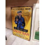 Sensible Man Crow Bar Tobacco tinplate advertising sign. {91 cm H x 61 cm W}.