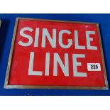 Single Line reverse painted glass Tram sign. {26 cm H x 32 cm W}.